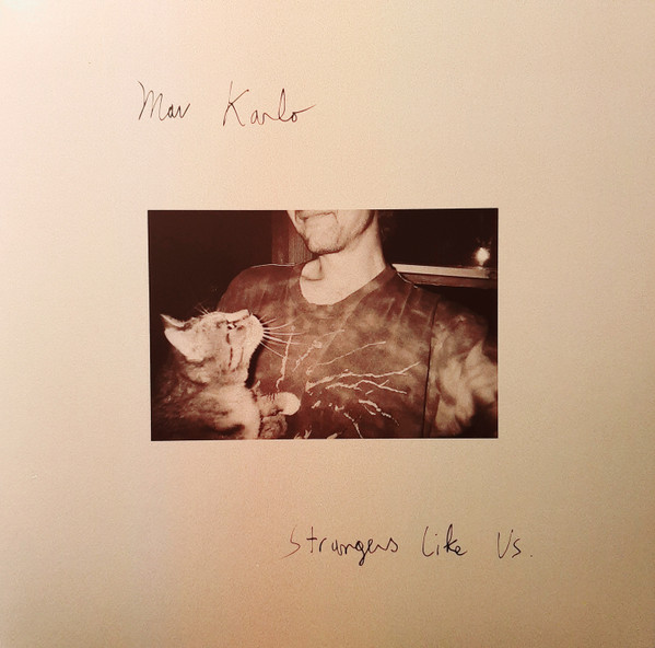MAV KARLO — Strangers Like Us