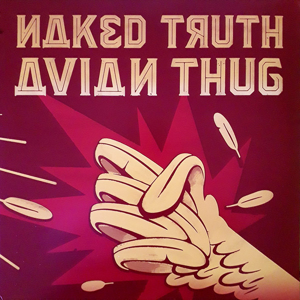 NAKED TRUTH — Avian Thug (Red Vinyl)