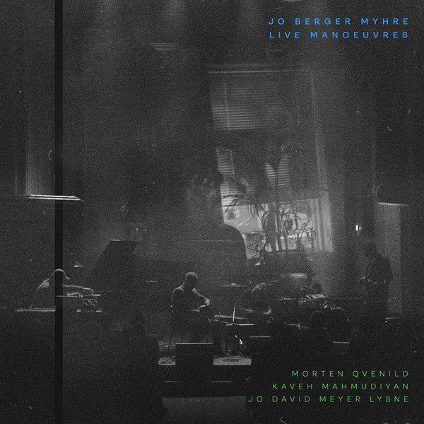 JO BERGER MYHRE — Live Manoeuvres
