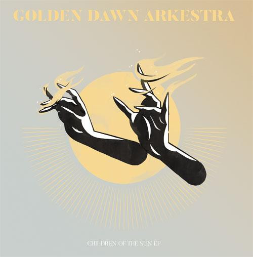 Golden Dawn Arkestra — Children of the Sun EP