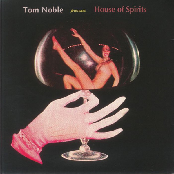 Tom Noble Presents: House of Spirits — House of Spirits LP