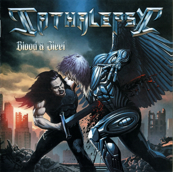 CATHALEPSY — Blood And Steel