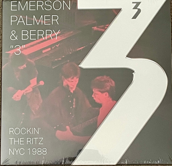 3 EMERSON  PALMER & BERRY — ROCKIN THE RITZ NYC 1988