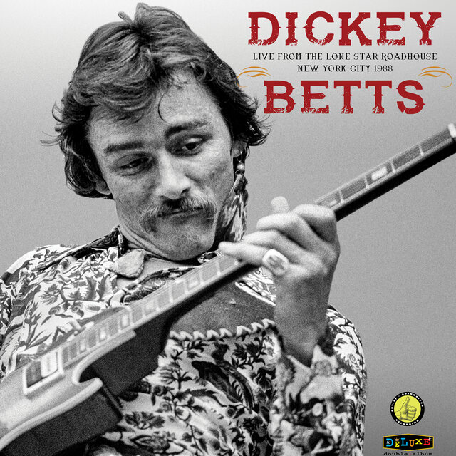 DICKEY BETTS — LIVE FROM THE LONE STAR