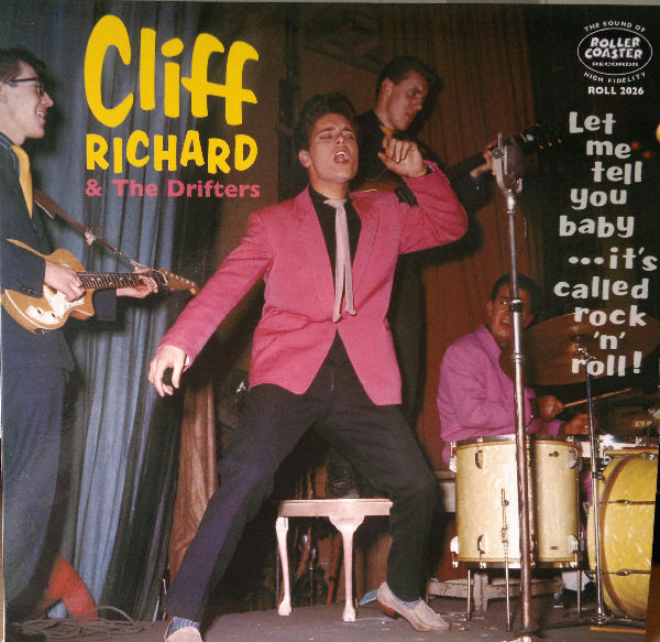 CLIFF RICHARD WITH THE DRIFTERS — Let Me Tell You Baby... Its Called RockNRoll