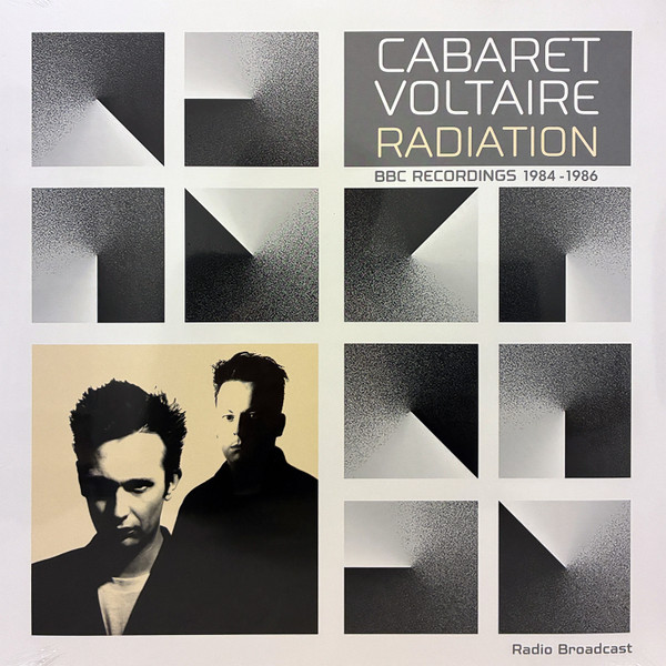 CABARET VOLTAIRE — Radiation - BBC Recordings 1984-1986