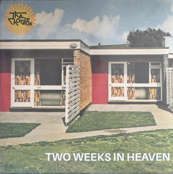 THE CHORDS UK — TWO WEEKS IN HEAVEN
