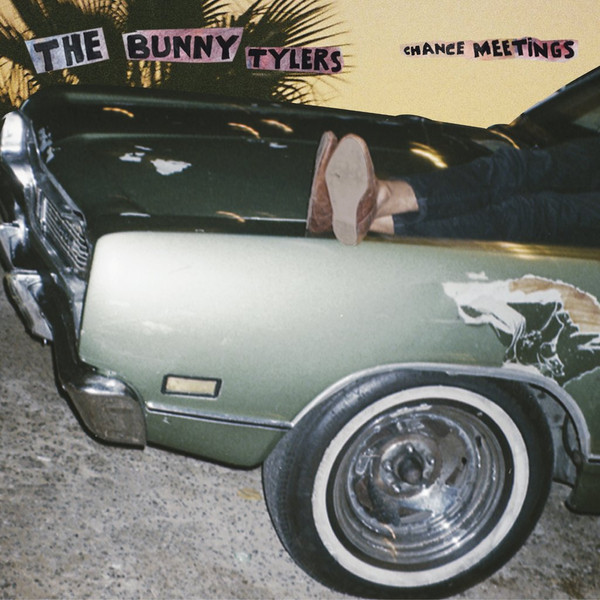 THE BUNNY TYLERS — CHANCE MEETINGS