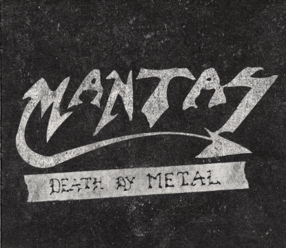 MANTAS — DEATH BY METAL