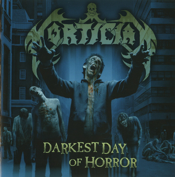 MORTICIAN — DARKEST DAY OF HORROR