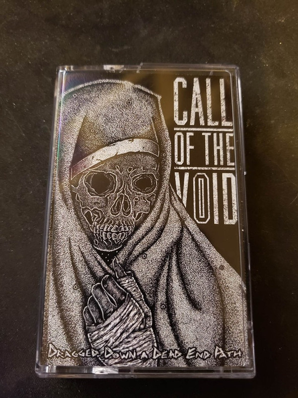 CALL OF THE VOID — DRAGGED DOWN A DEAD END PATH