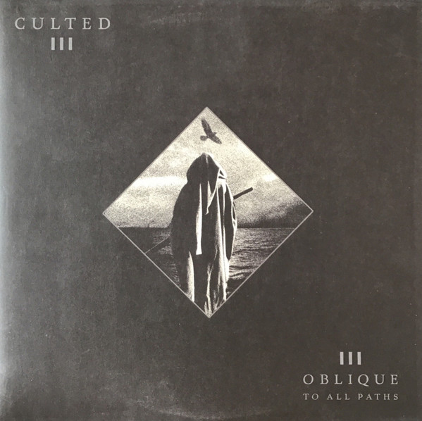 CULTED — OBLIQUE TO ALL PATHS