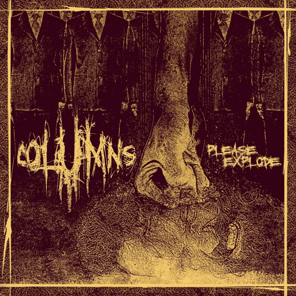 COLUMNS — PLEASE EXPLODE