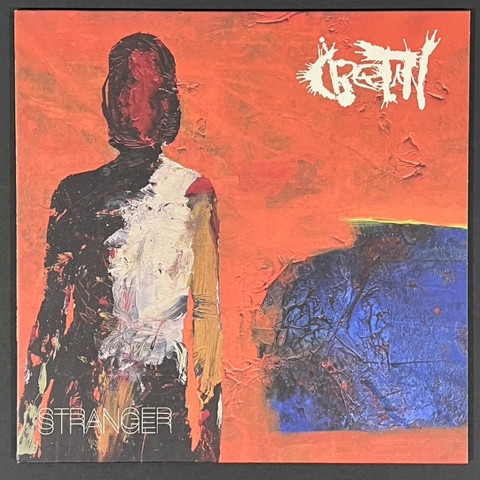 CRETIN — STRANGER