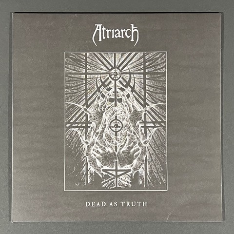 ATRIARCH — DEAD AS TRUTH