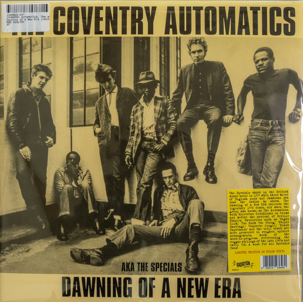 COVENTRY AUTOMATICS — Dawning Of A New Era - Aka The Specials