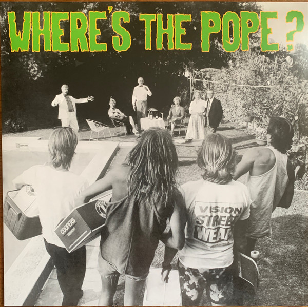 WHERES THE POPE? — Sunday Afternoon BBQs (Green Vinyl)