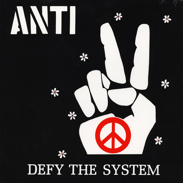 ANTI — Defy The System