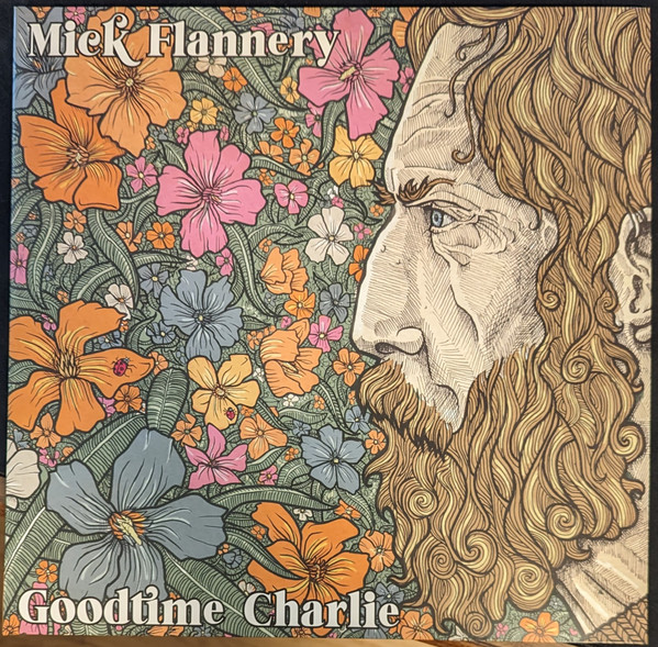 MICK FLANNERY — GOODTIME CHARLIE