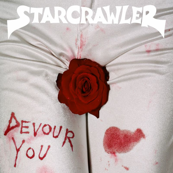 STARCRAWLER — DEVOUR YOU