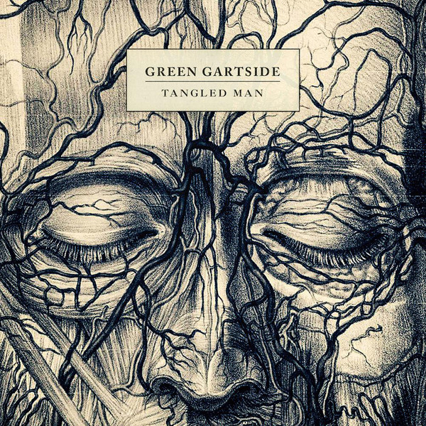 GREEN GARTSIDE — TANGLED MAN