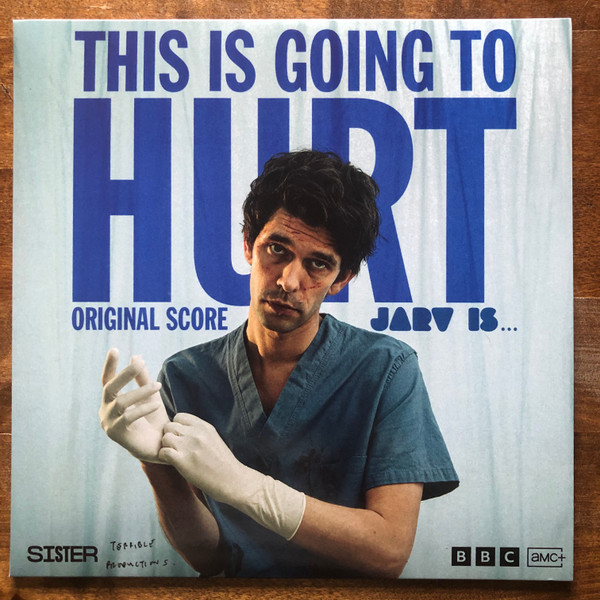 JARV IS — THIS IS GOING TO HURT (ORIGINAL SCORE)
