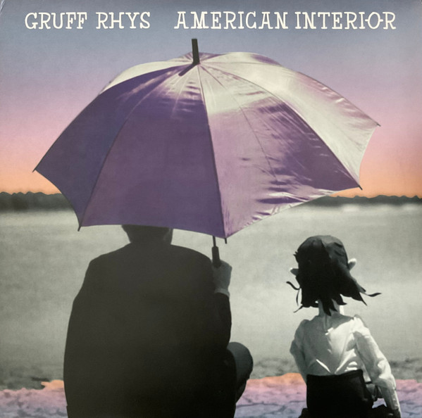 GRUFF RHYS — AMERICAN INTERIOR (2025 REMASTERED BONUS EDITI