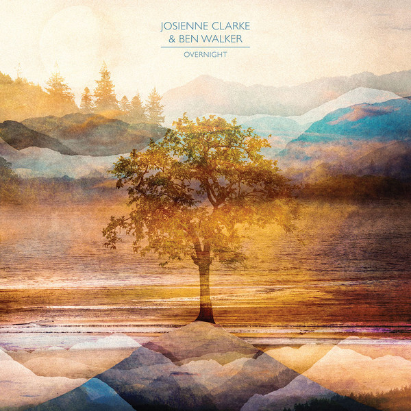 JOSIENNE CLARKE AND BEN WALKER — OVERNIGHT