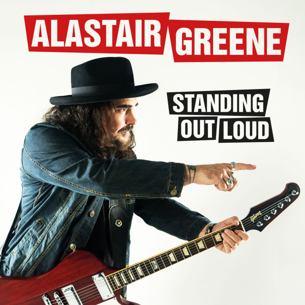 ALASTAIR GREENE — Standing Out Loud