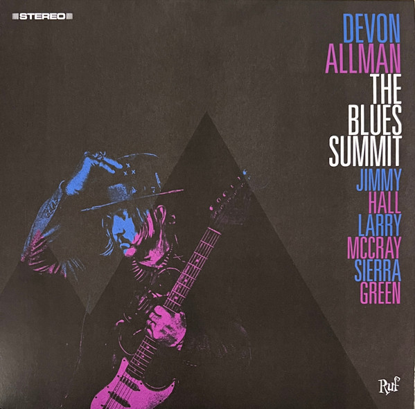 DEVON ALLMAN WITH JIMMY HALL / LARRY MCCRAY / SIERRA GREEN — The Blues Summit