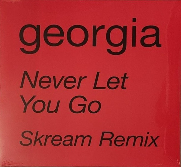 GEORGIA — NEVER LET YOU GO