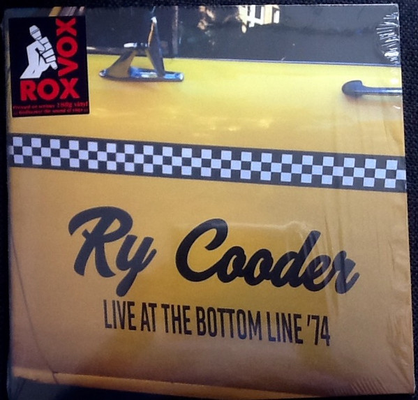 RY COODER — Live At The Bottom Line 74