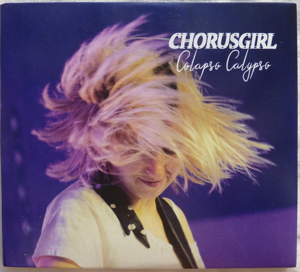 CHORUSGIRL — COLLAPSO CALYPSO