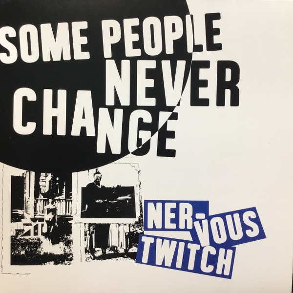 NERVOUS TWITCH — SOME PEOPLE NEVER CHANGE