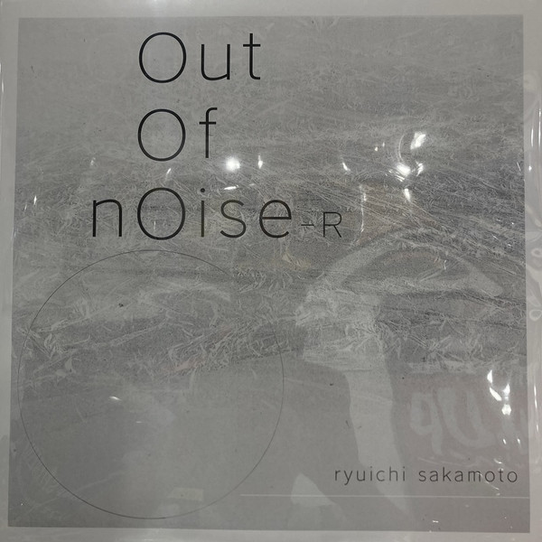 SAKAMOTO RYUICHI — OUT OF NOISE - R