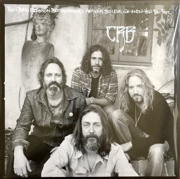CHRIS ROBINSON BROTHERHOOD — ANYWAY YOU LOVE  WE KNOW HOW Y