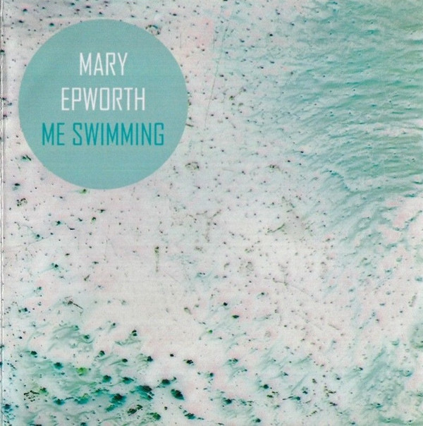 MARY EPWORTH — ME SWIMMING
