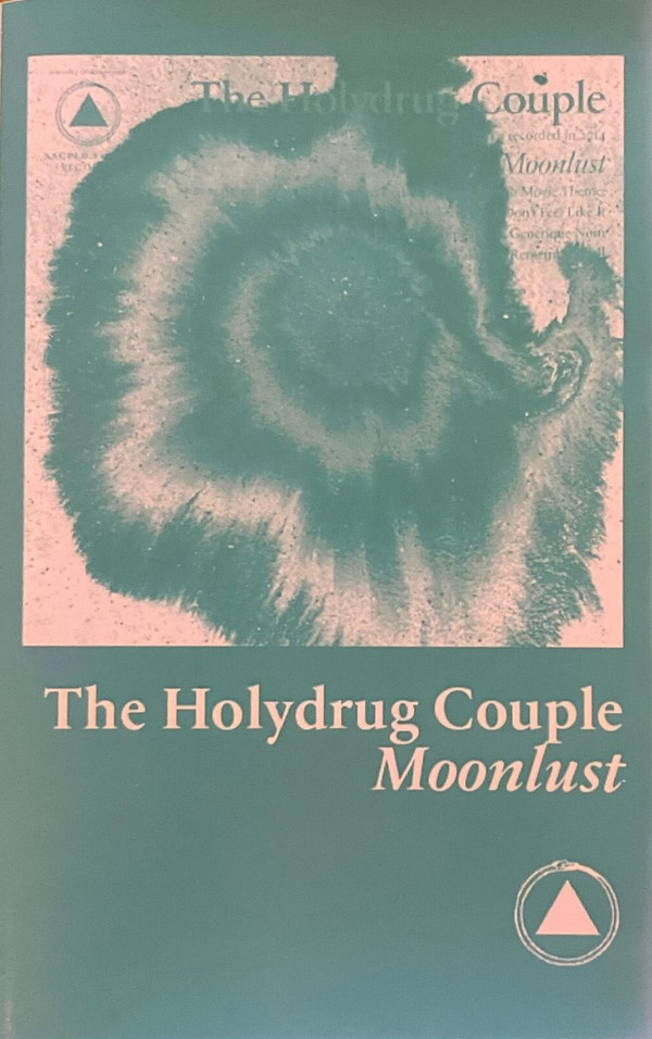 THE HOLYDRUG COUPLE — MOONLUST