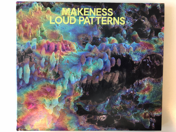MAKENESS — LOUD PATTERNS
