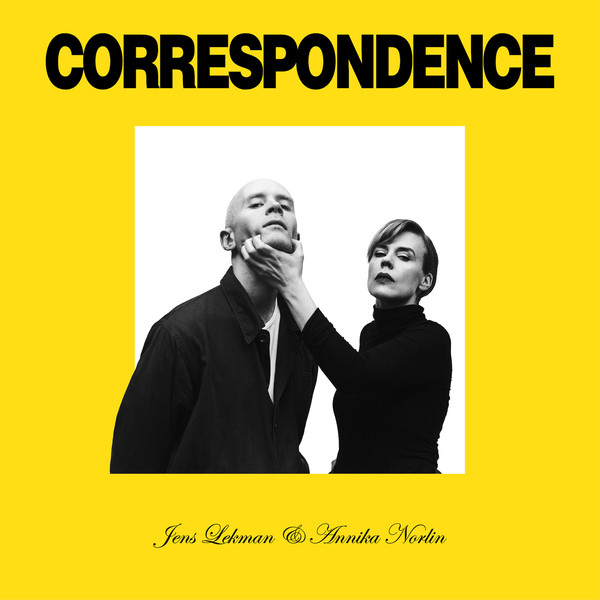 JENS LEKMAN & ANNIKA NORLIN — CORRESPONDENCE