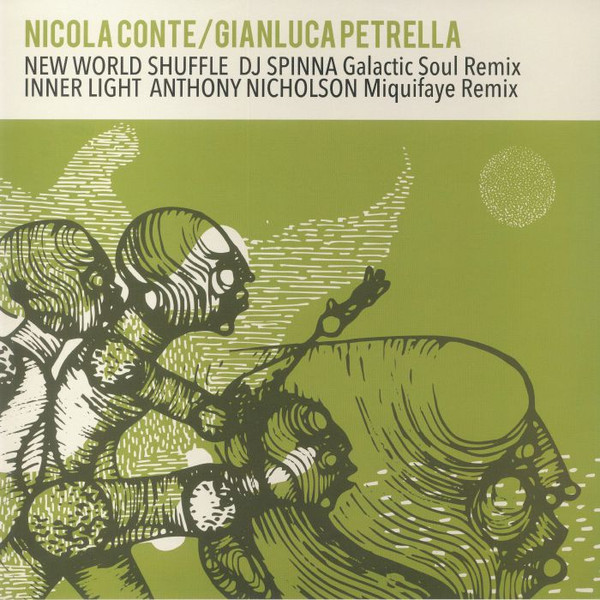 Nicola Conte & Gianluca Petrella — New World Shuffle / Inner Light Remixes