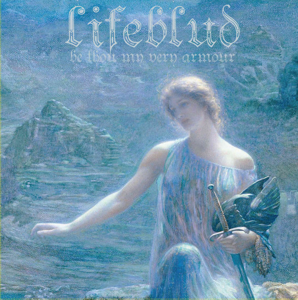 LIFEBLUD — Be Thou My Very Armour