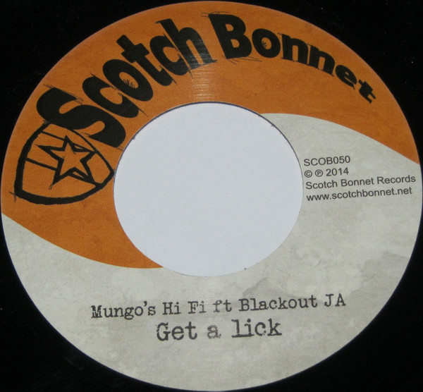 MUNGOS HI FI — GET A LICK FEAT BLACKOUT JA / KUFF RIDDIM
