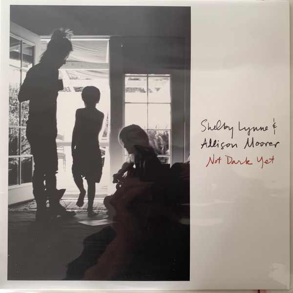 LYNNESHELBY & ALLISON MOORER — NOT DARK YET