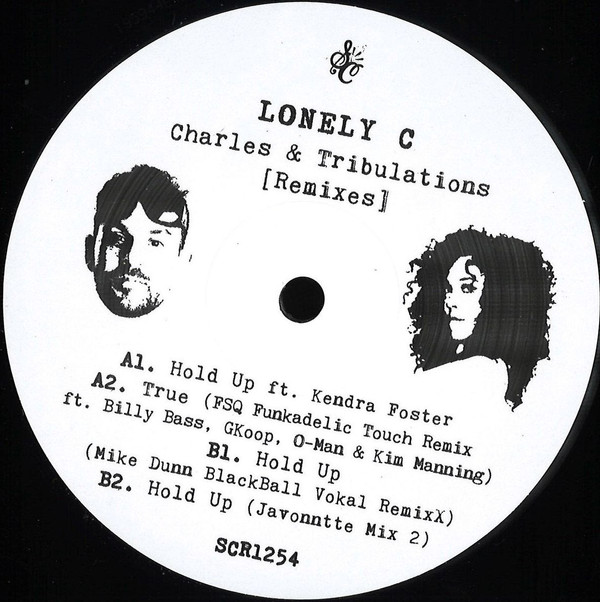 Lonely C feat. Kendra Foster — Charles & Tribulations Remixes