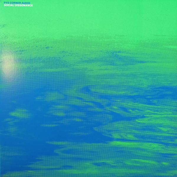 PYE CORNER AUDIO — SOCIAL DISSONANCE