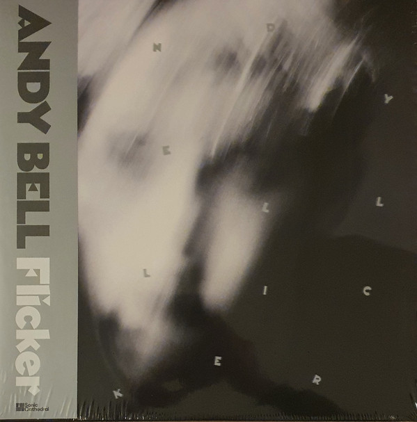 ANDY BELL — FLICKER