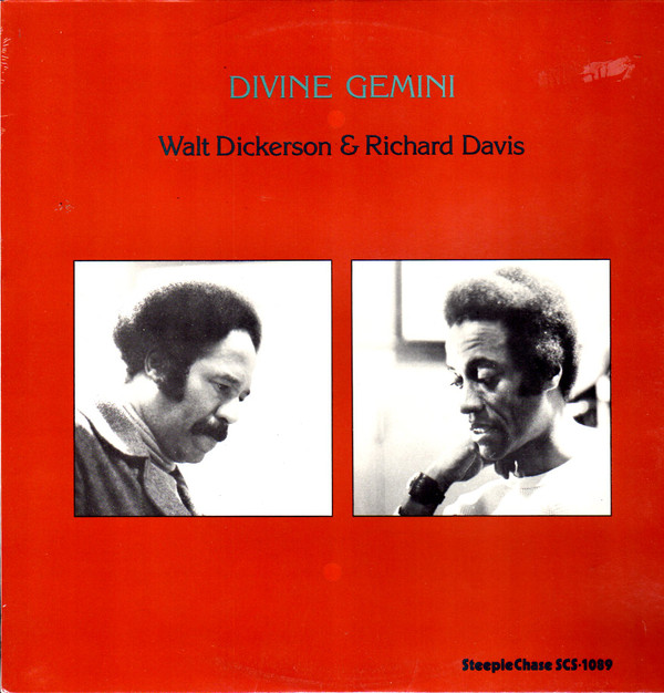 WALT DICKERSON & RICHARD DAVIS — DIVINE GEMINI