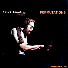 CHUCK MAROHNIC — PERMUTATIONS