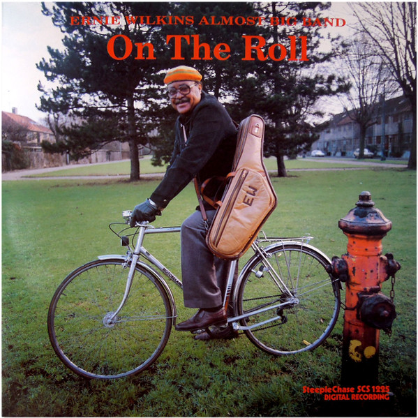 ERNIE WILKINS — ON THE ROLL
